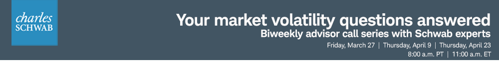 Biweekly Advisor Call Series With Schwab Experts 4 23 2020