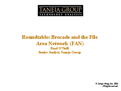 Roundtable: Brocade and the File Area Network (FAN)