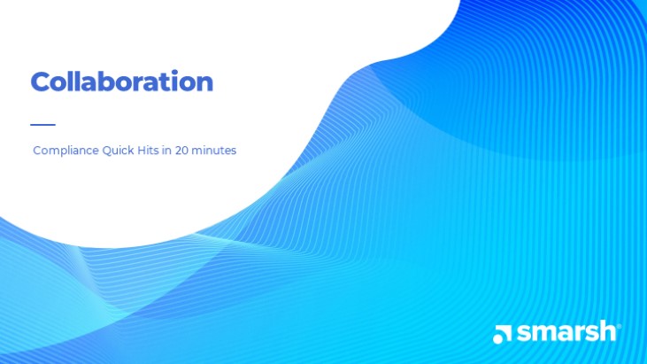 Compliance Quick Hits - Collaboration Tools in 20 minutes