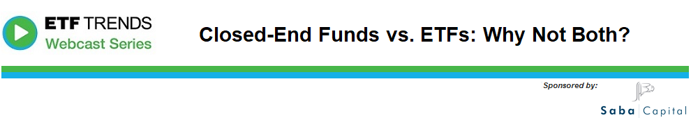 Closed-End Funds vs. ETFs: Why Not Both?