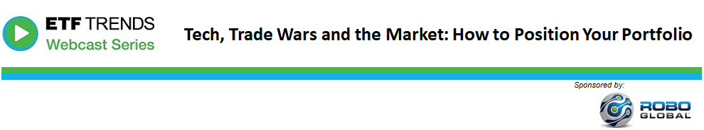 Tech, Trade Wars and the Market: How to Position Your Portfolio