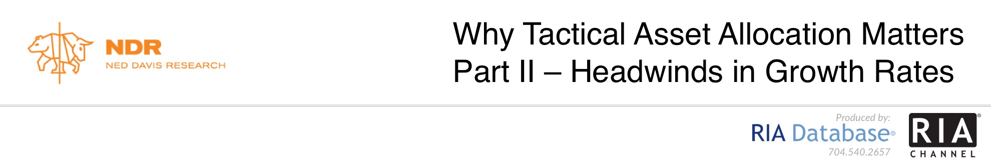 Why Tactical Asset Allocation Matters Part II – Headwinds in Growth Rates