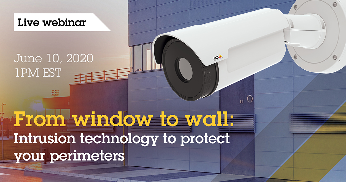 From window to wall Intrusion technology to protect your perimeters