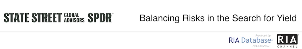 Balancing Risks in the Search for Yield - SSGA 