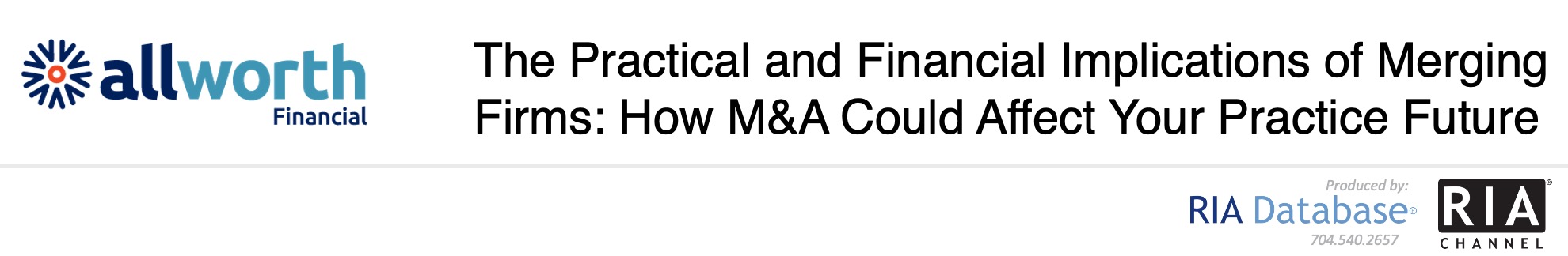 The Practical and Financial Implications of Merging Firms: How M&A Could Affect Your Practice Future - Allworth Financial
