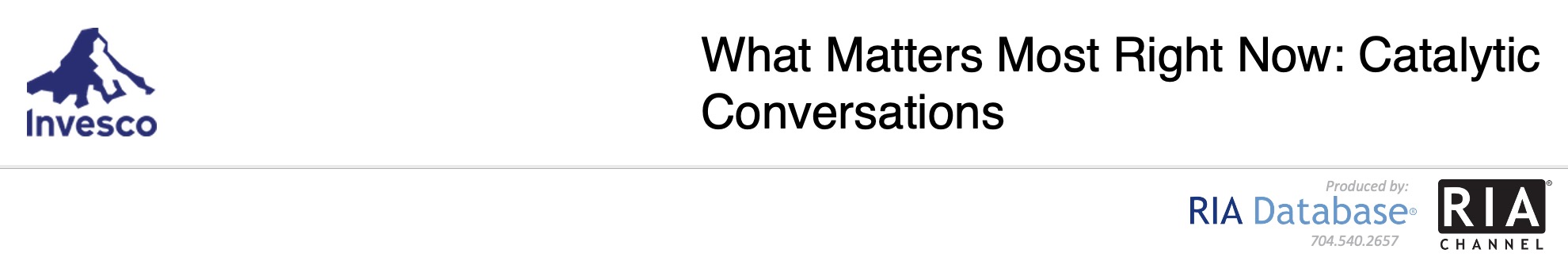 Invesco - What Matters Most Right Now: Catalytic Conversations