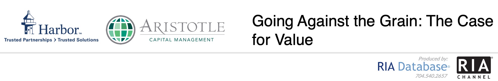  Going Against the Grain: The Case for Value by Harbor Capital Advisors & Aristotle Capital Management