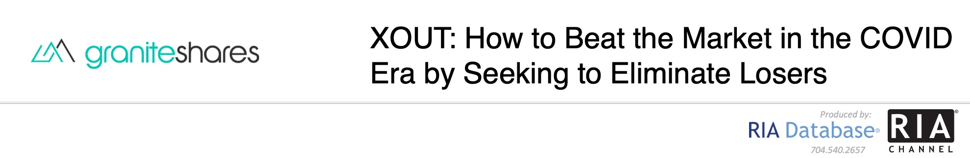 XOUT: How to Beat the Market in the COVID Era by Seeking to Eliminate Losers