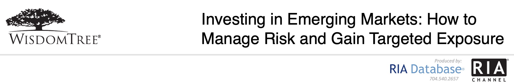 WisdomTree - Investing in Emerging Markets: How to Manage Risk and Gain Targeted Exposure
