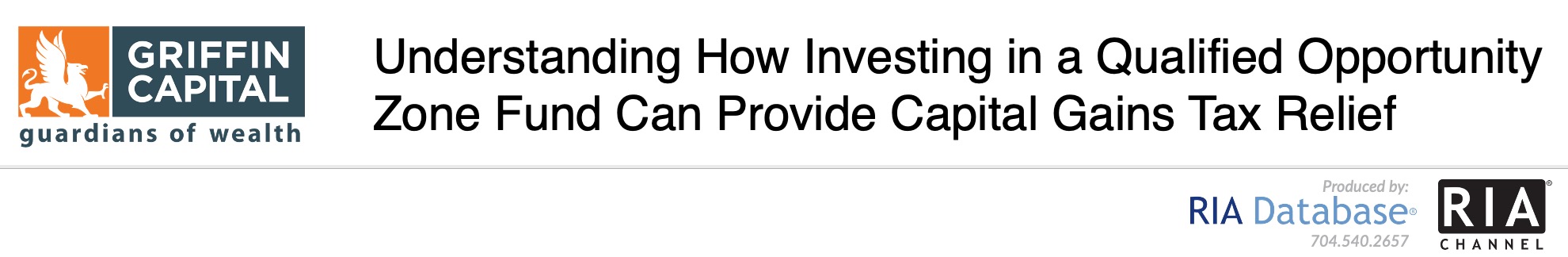 Understanding How Investing in a Qualified Opportunity Zone Fund Can Provide Capital Gains Tax Relief - Griffin Capital