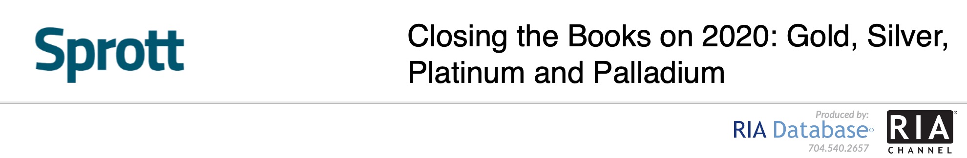 Closing the Books on 2020: Gold, Silver, Platinum and Palladium - Sprott