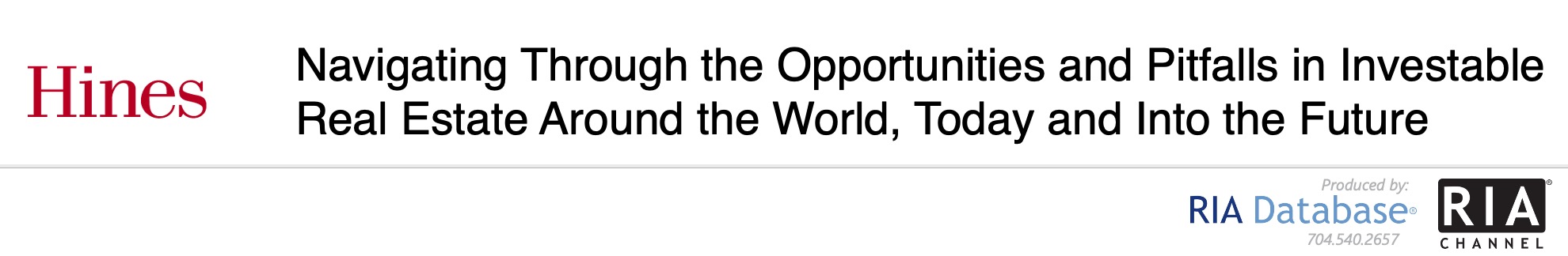 Navigating Through the Opportunities and Pitfalls in Investable Real Estate Around the World, Today and into the Future - Hines