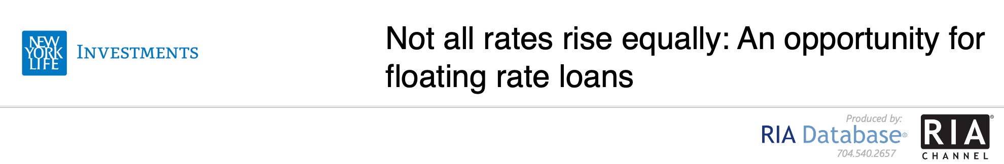 Not all rates rise equally: An opportunity for floating rate loans - NYL Investments