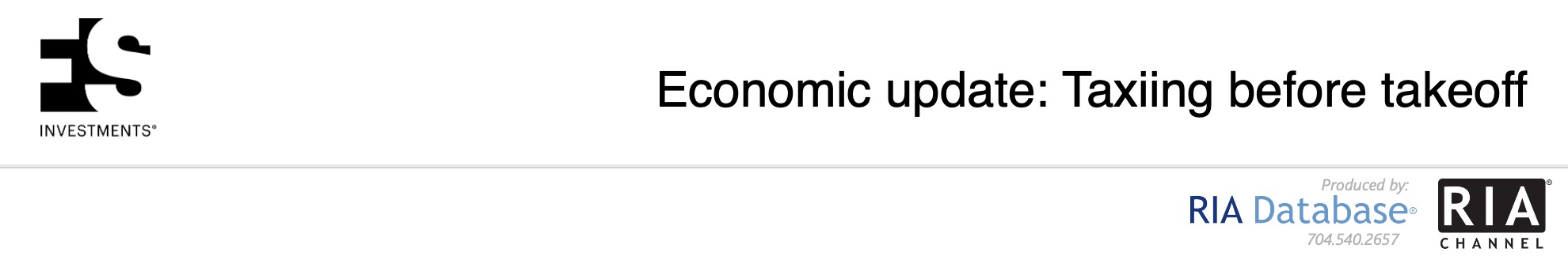 Economic update: Taxiing [for/before] takeoff - FS Investments