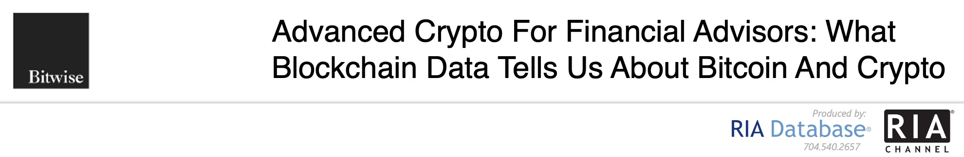 Advanced Crypto For Financial Advisors: What Blockchain Data Tells Us About Bitcoin And Crypto - Bitwise