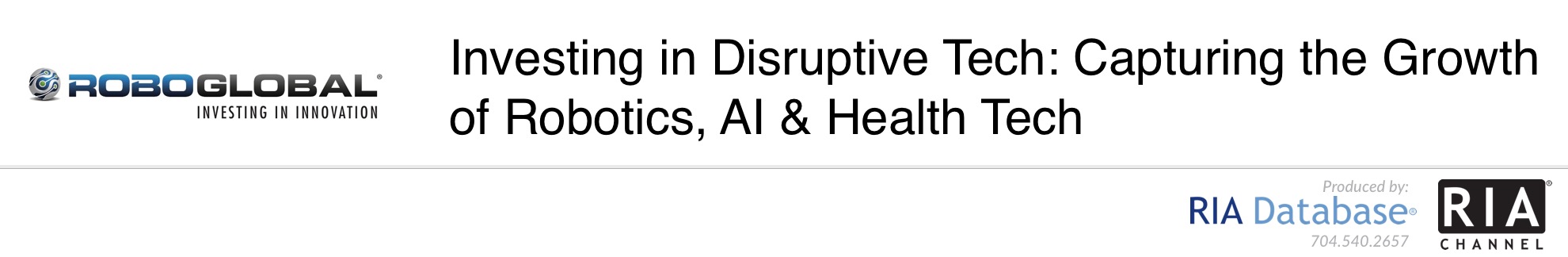 Investing in Disruptive Tech: Capturing the Growth of Robotics, AI & Health Tech