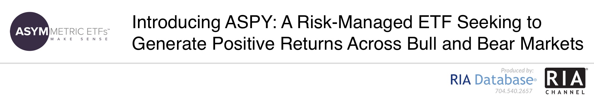 Introducing ASPY: A Risk-Managed ETF Seeking to Generate Positive Returns Across Bull and Bear Markets