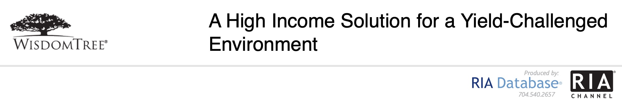 A High Income Solution for a Yield-Challenged Environment