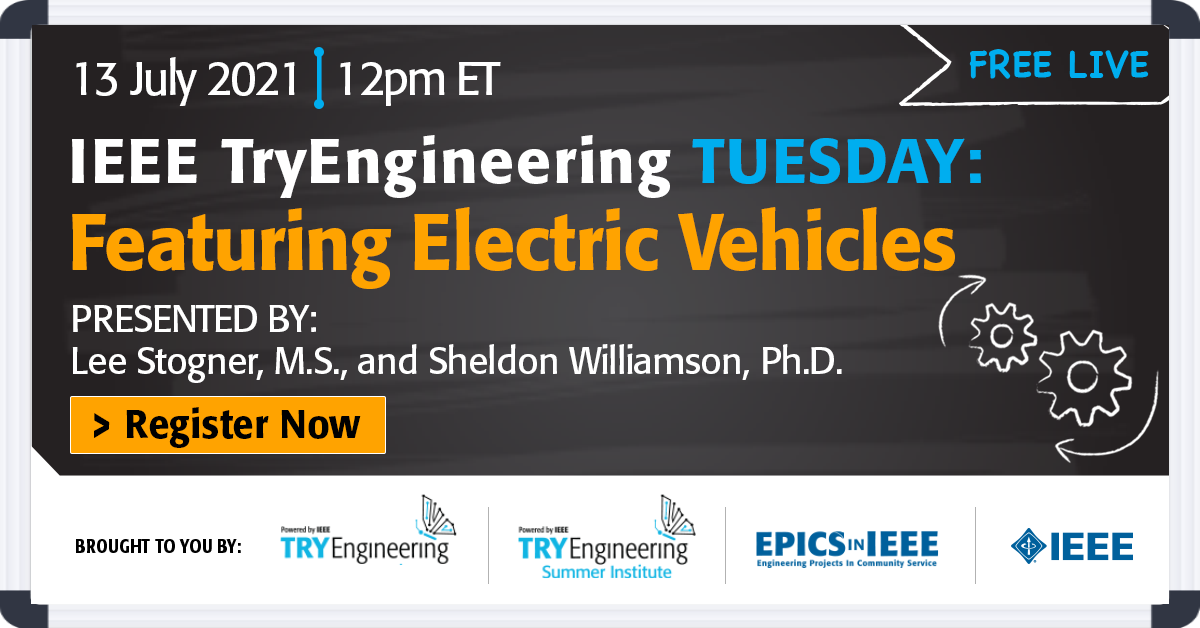 IEEE TryEngineering Tuesday Featuring Electric Vehicles