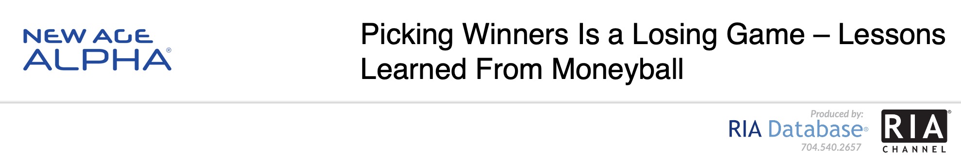 Picking Winners Is a Losing Game – Lessons Learned From Moneyball
