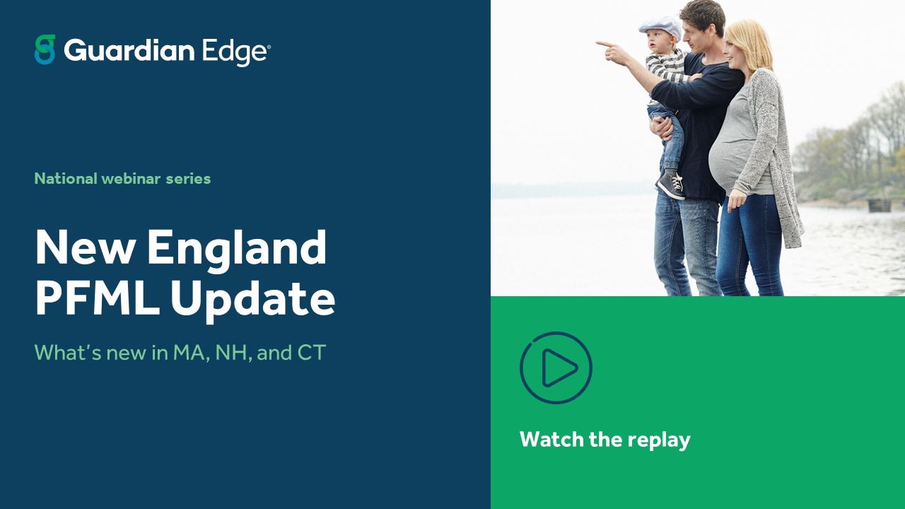 New England PFML Update What’s new in MA, NH, and CT