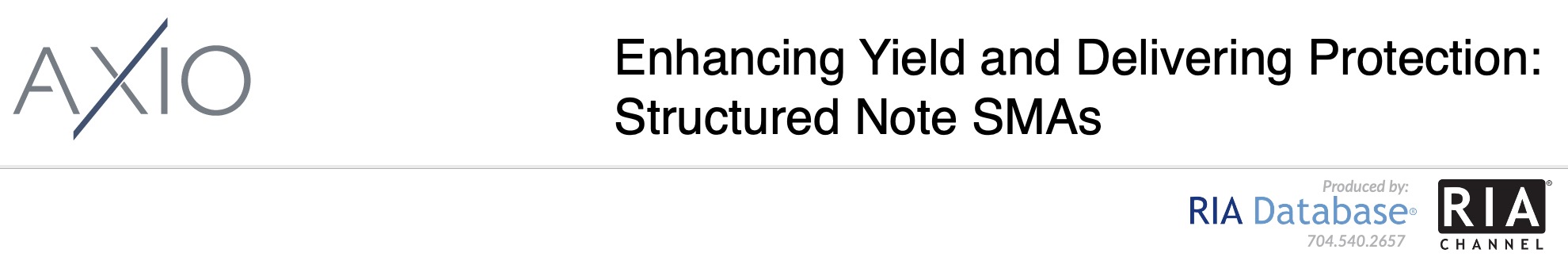 Enhancing Yield and Delivering Protection: Structured Note SMAs