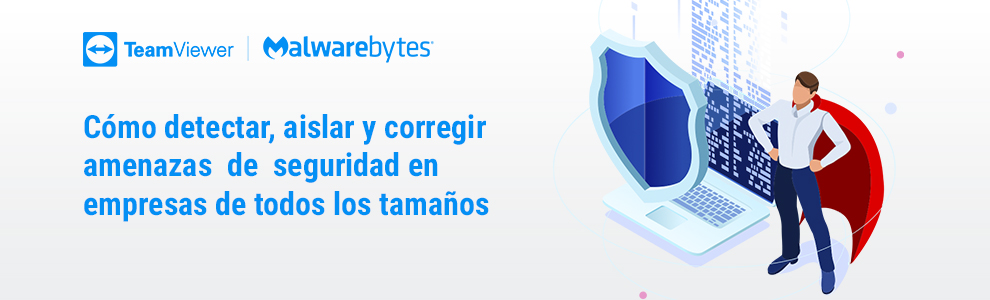 TeamViewer realiza seminario web gratuito en español acerca de la detección y respuesta a las ciberamenazas en las empresas