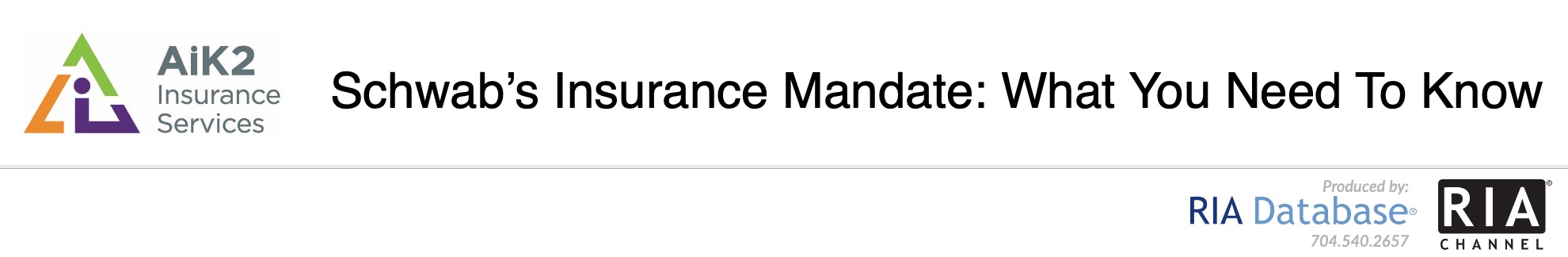 Schwab’s Insurance Mandate: What You Need To Know