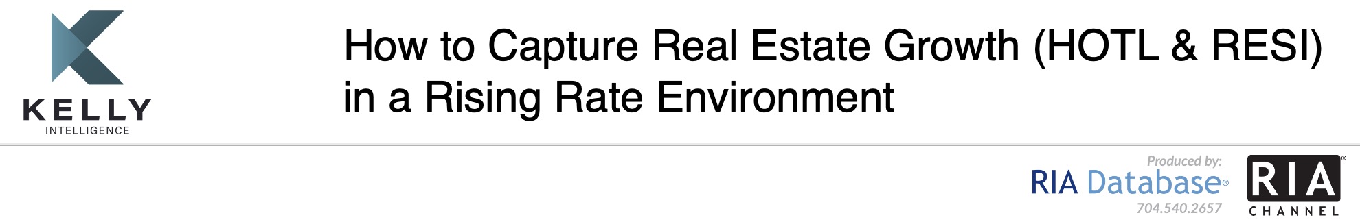 How to Capture Real Estate Growth (HOTL & RESI) in a Rising Rate Environment