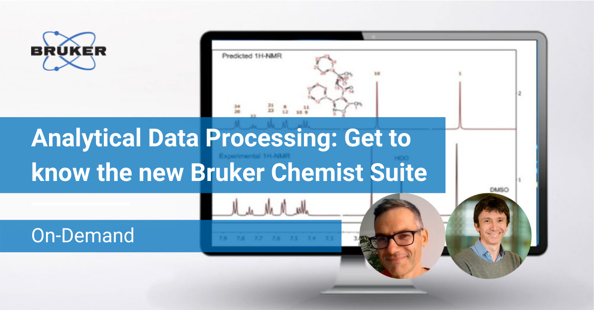 Analytical Data Processing: Get to know the new Bruker Chemist Suite