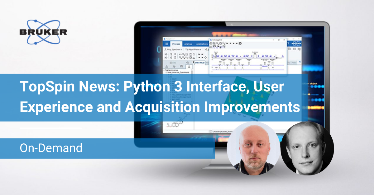 TopSpin News: Python 3 Interface, User Experience and Acquisition ...