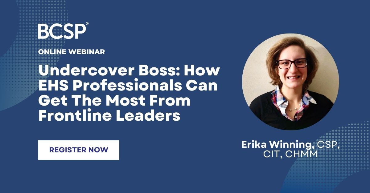 Undercover Boss How EHS Professionals Can Get The Most From Frontline