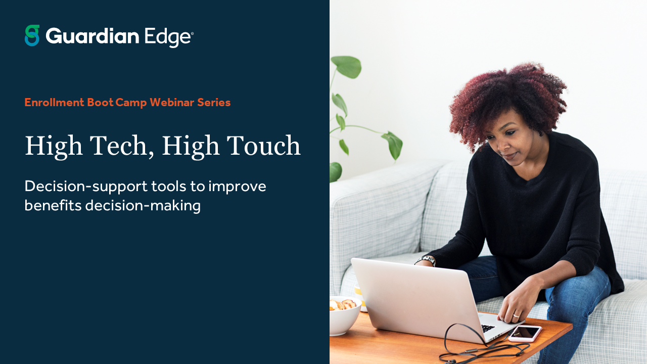High Tech, High Touch Decisionsupport tools to improve benefits