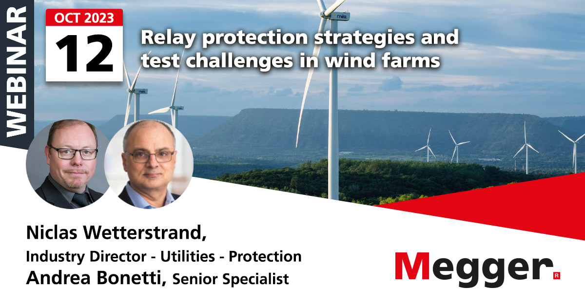 Relay protection strategies and test challenges in wind farms.