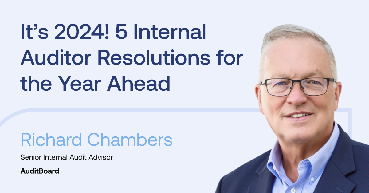 It’s 2024! 5 Internal Auditor Resolutions for the Year Ahead