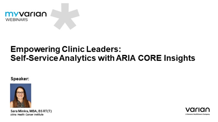 MyVarian webinar: Empowering Clinic Leaders: Self-Service Analytics ...